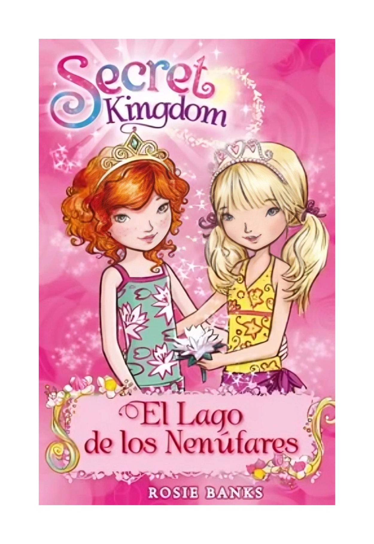 LIBRO SECRET KINGDOM 10 EL LAGO DE LOS NENUFARES / OCEANO GRAN TRAVESIA / ROSIE - 1