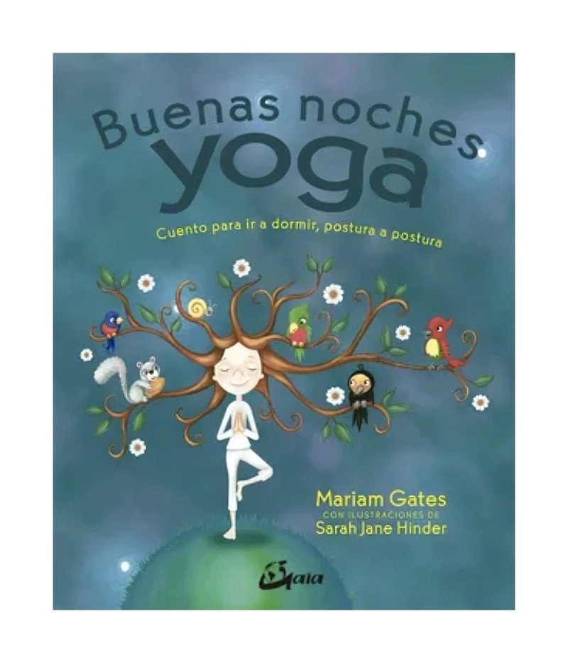 LIBRO BUENAS NOCHES YOGA / GRIBAUDO / MIRIAM GATES, SARAH JANE HINDER - 1