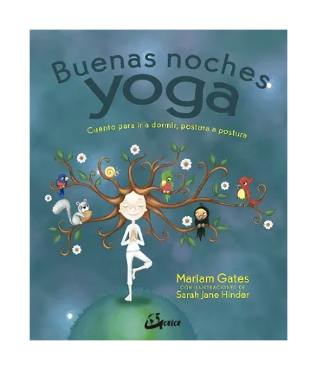 LIBRO BUENAS NOCHES YOGA / GRIBAUDO / MIRIAM GATES, SARAH JANE HINDER - 1