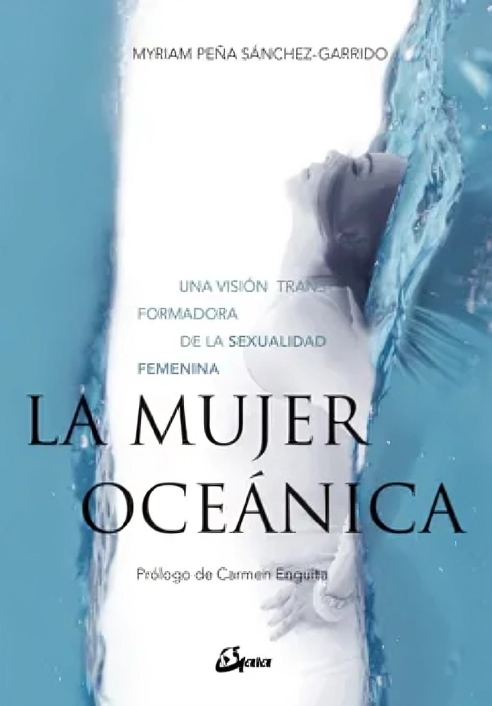 LIBRO LA MUJER OCEANICA / GAIA EDICIONES / MYRIAM PEÑA SANCHEZ GARRIDO - 1