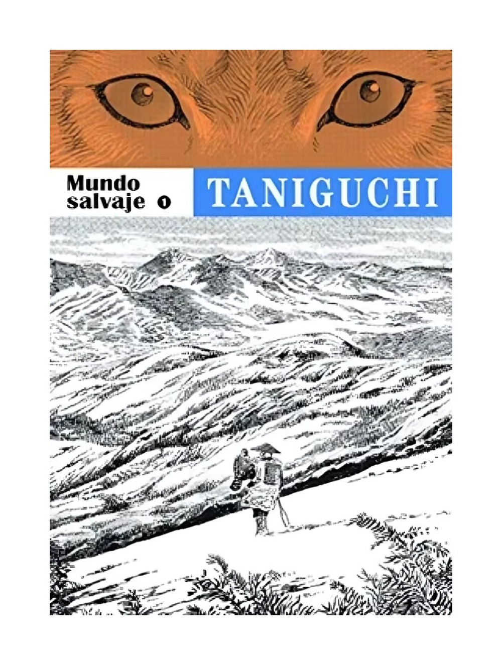 LIBRO MUNDO SALVAJE: VOLUMEN 1 / PONENT MON / JIRO TANIGUCHI - 1