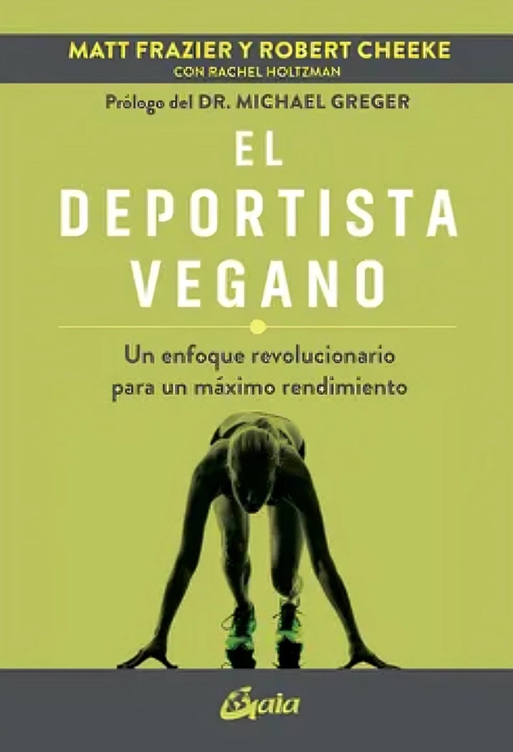 LIBRO EL DEPORTISTA VEGANO / GAIA EDICIONES / MATT FRAZIER - 1