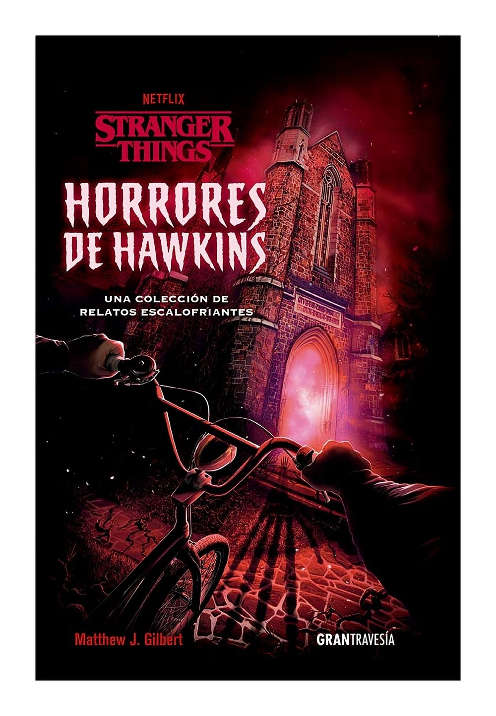 LIBRO HORRORES DE HAWKINS / OCE ANO GRAN TRAVESIA / MATTHEW J. GILBERT - 1