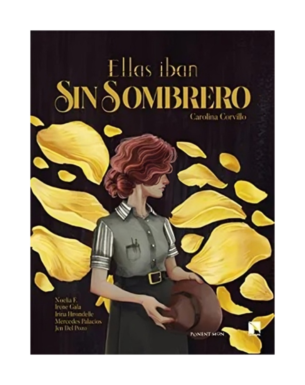 LIBRO ELLAS IBAN SIN SOMBRERO / PONENT MON / CAROLINA CORVILLO - 1