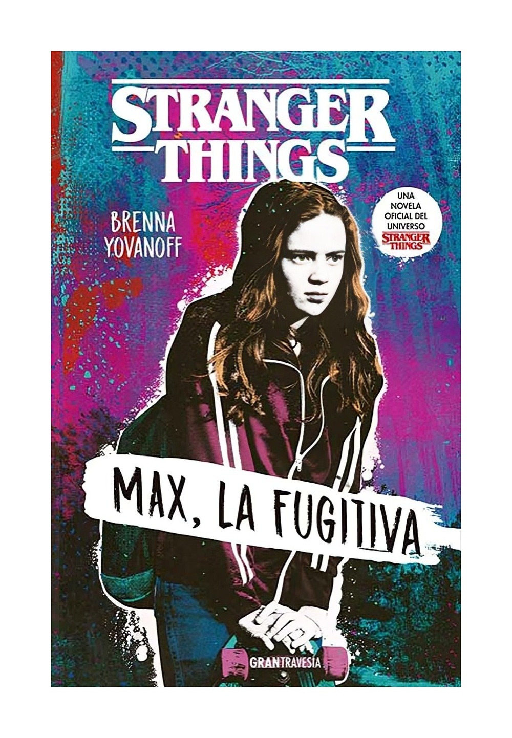 LIBRO STRANGER THINGS MAX LA FUGITIVA / OCEANO GRAN TRAVESIA / BRENNA YOVANOFF - 1