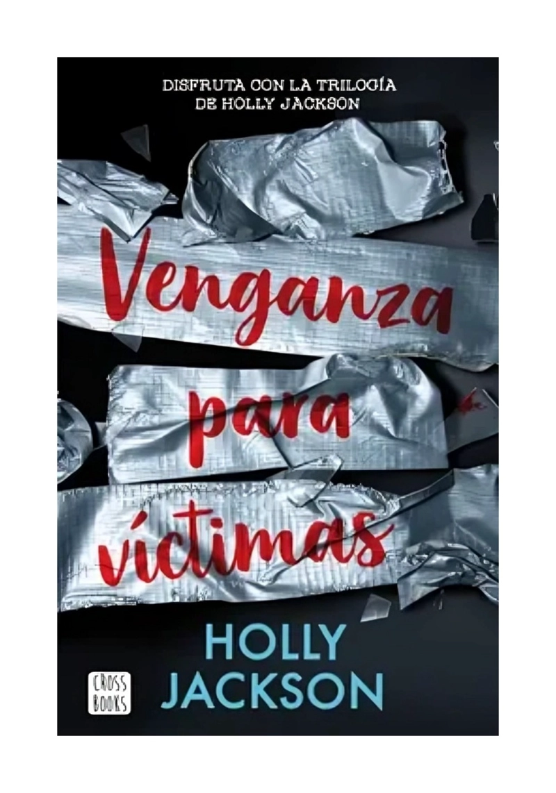 LIBRO VENGANZA PARA VICTIMAS / CROSSBOOKS / HOLLY JACKSON - 1