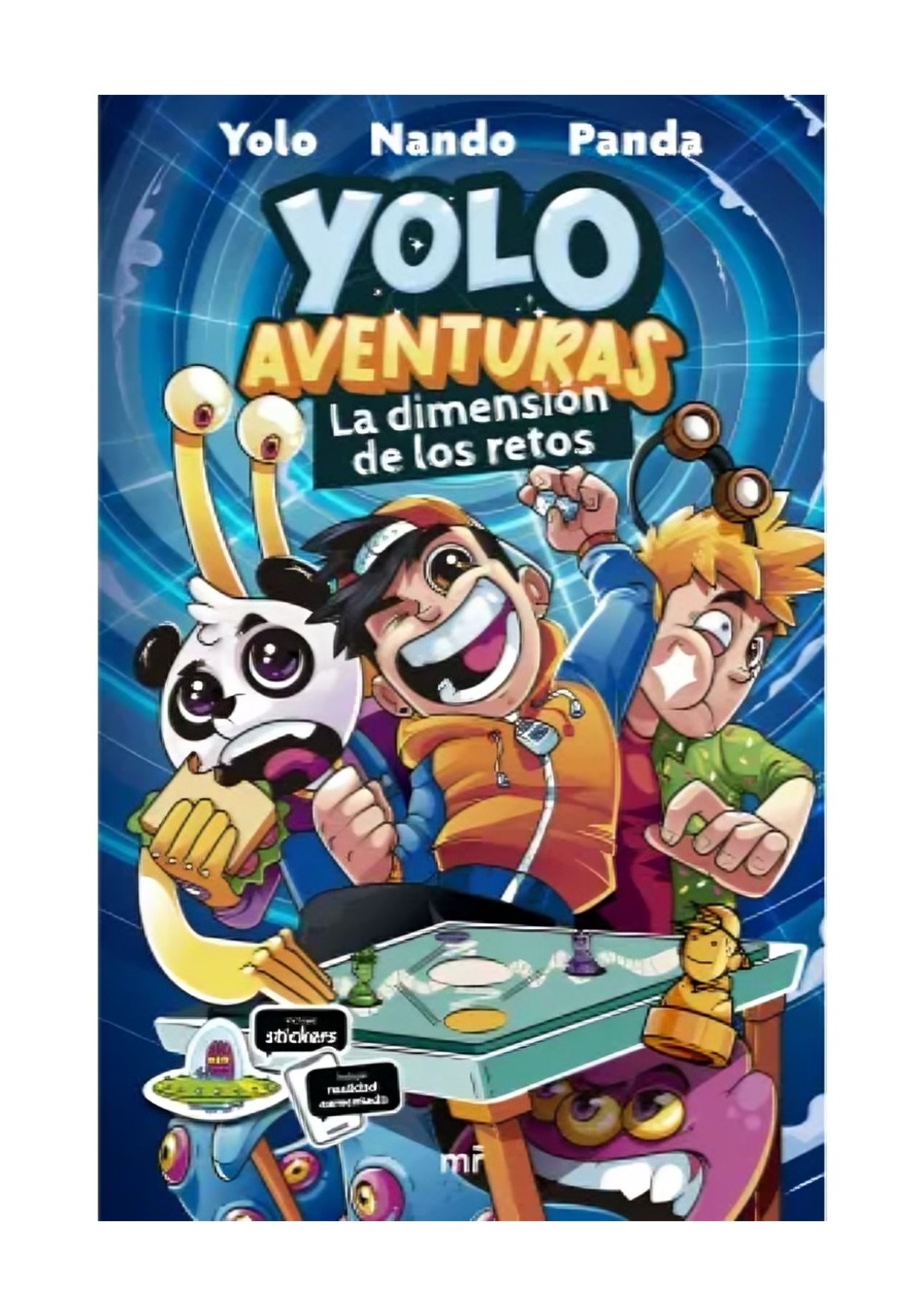 LIBRO YOLO AVENTURAS. LA DIMENSION DE LOS RETOS / MARTINEZ ROCA / LOS AVENTURER - 1