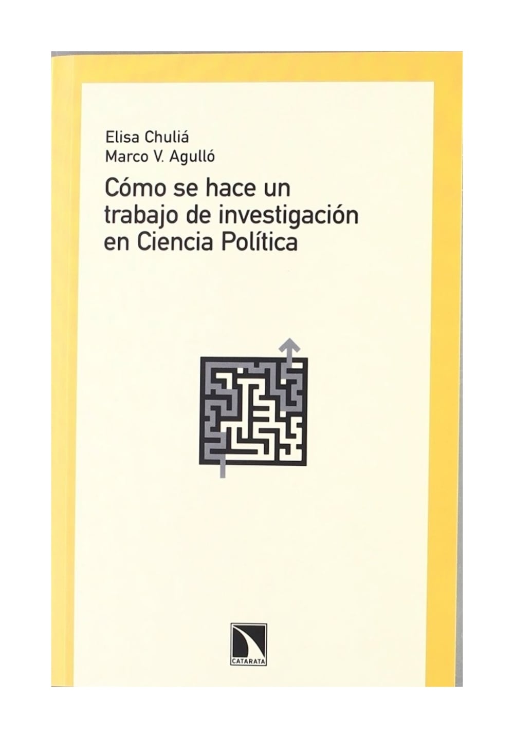 LIBRO COMO SE HACE UN TRABAJO DE INVESTIGACION EN CIENCIA POLITICA / CATARATA / - 1