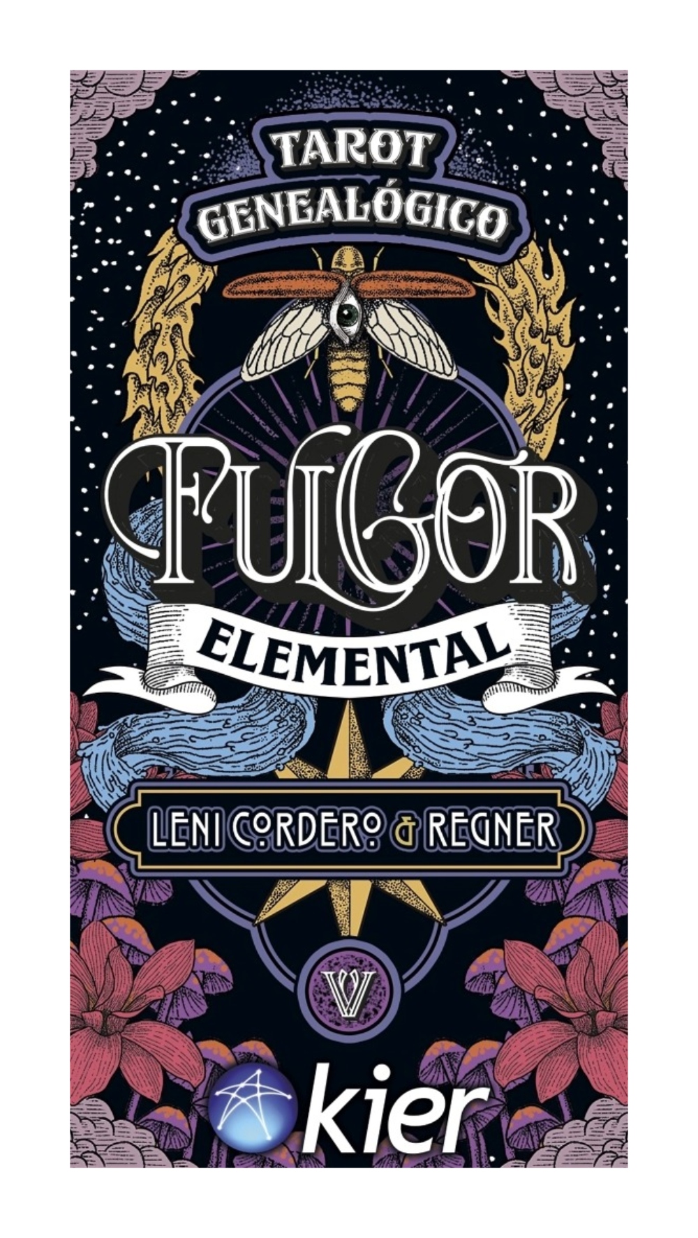 LIBRO TAROT GENEALOGICO FULGOR ELEMENTAL - MAZO / KIER / VICTOR LENI CORDERO; V - 1