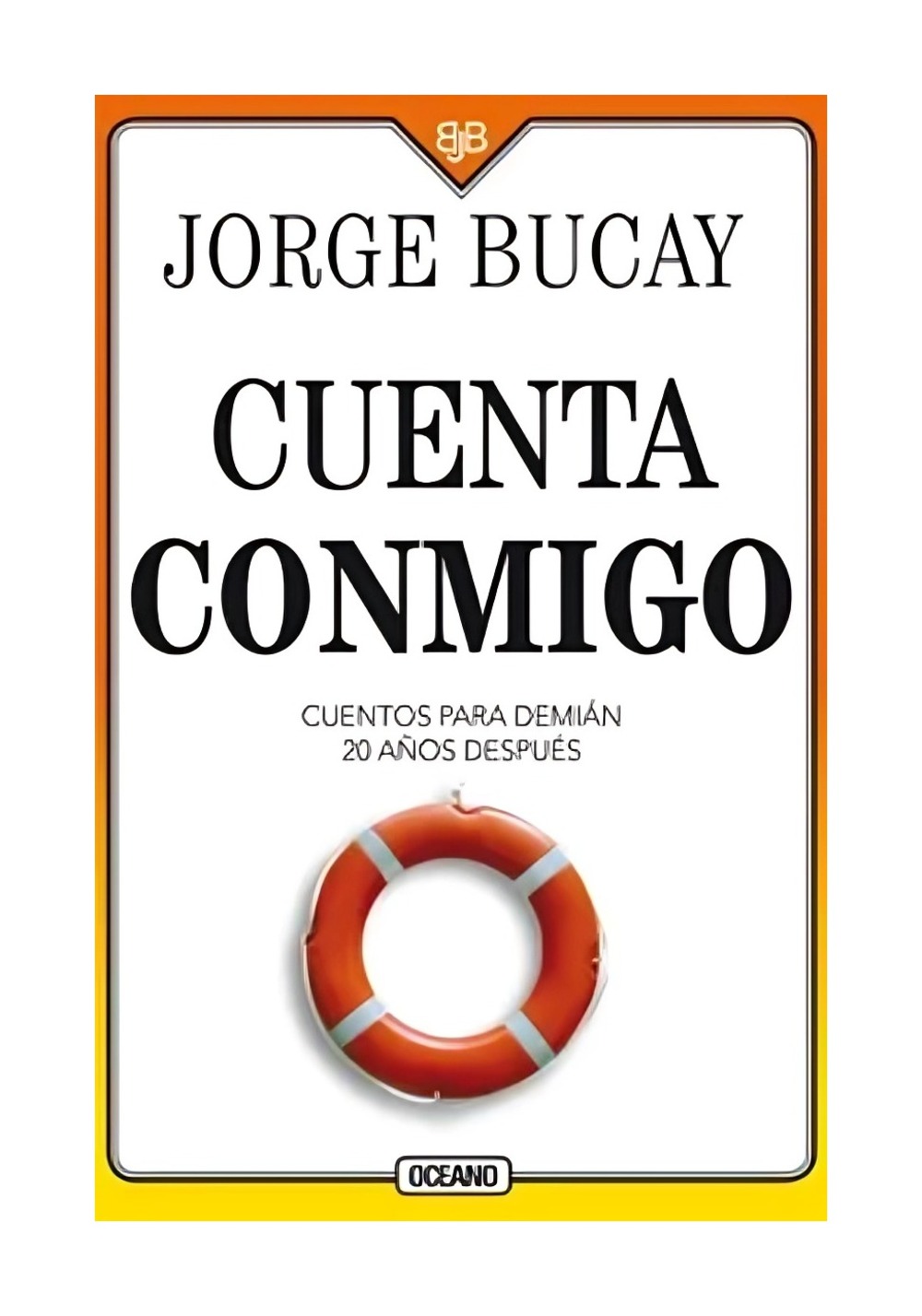 LIBRO CUENTA CONMIGO / OCEANO / JORGE BUCAY - 1