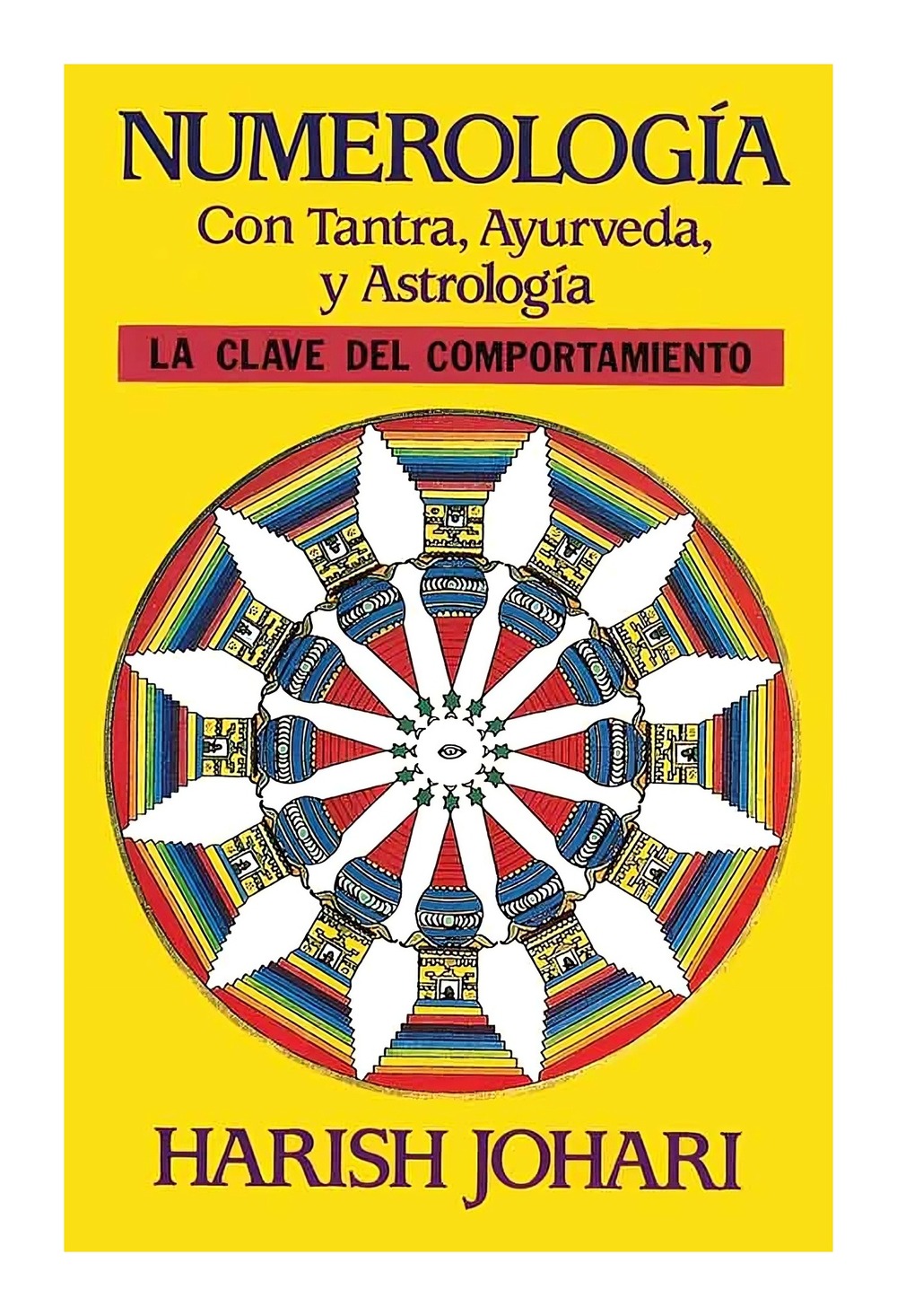 LIBRO NUMEROLOGIA: CON TANTRA, AYURVEDA Y ASTROLOGIA / INNER TRADITIONS / HARIS - 1