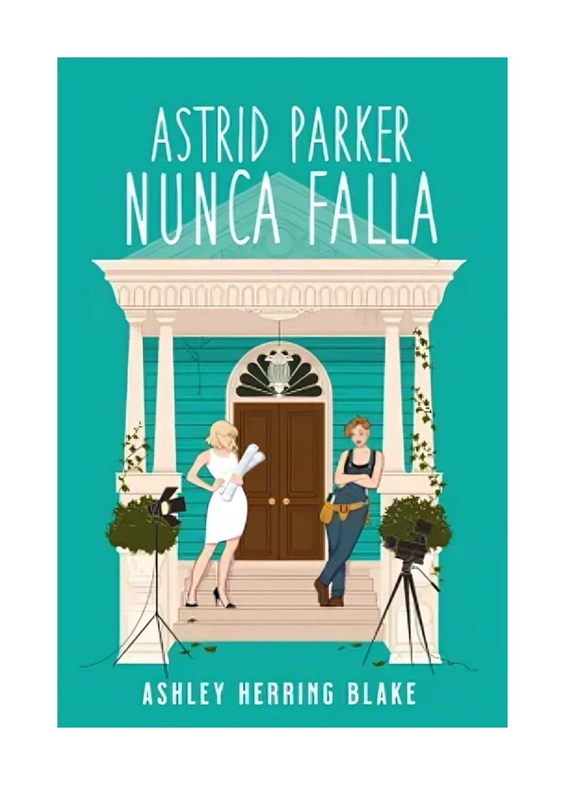 LIBRO ASTRID PARKER NUNCA FALLA / TITANIA / ASHLEY HERRING BLAKE - 1