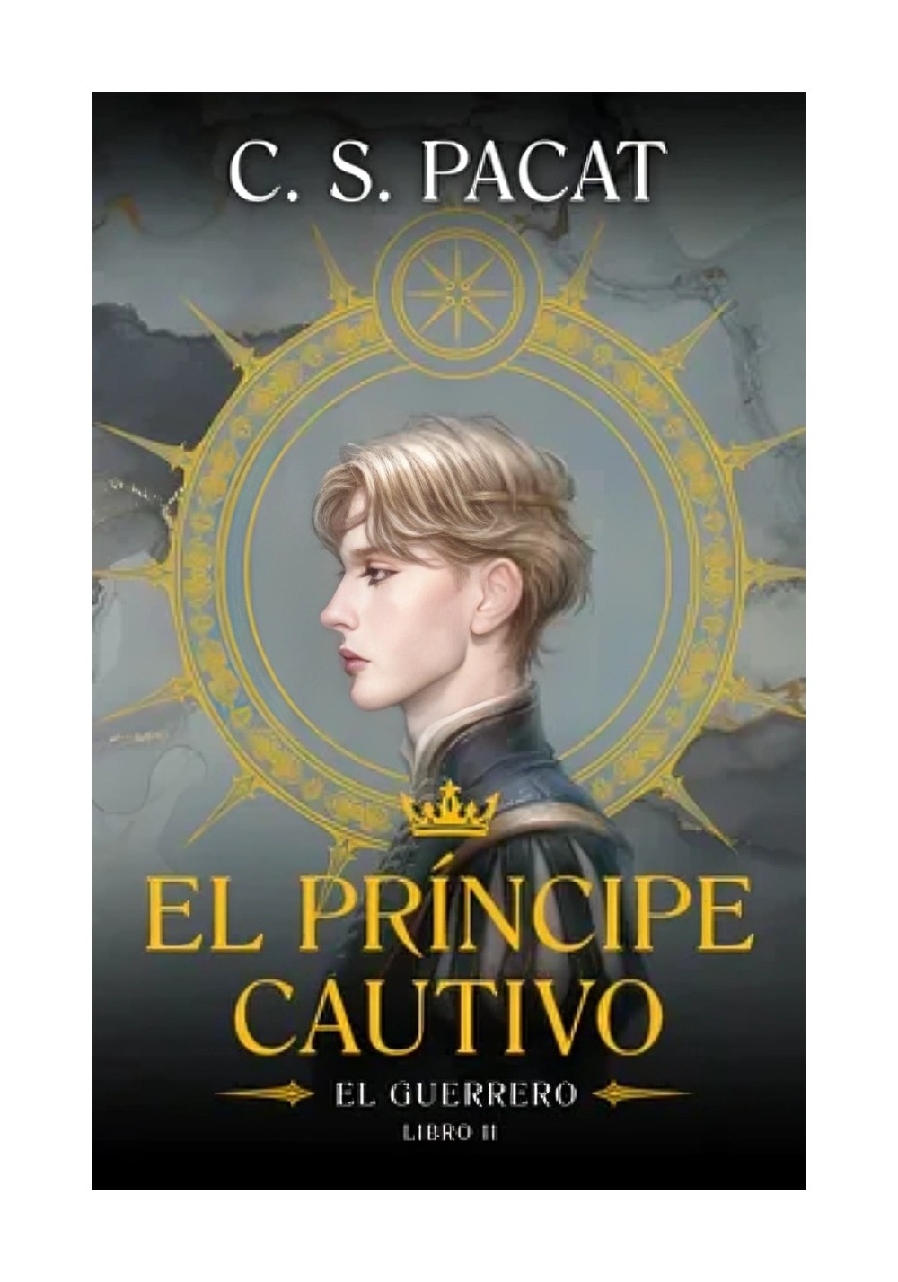 LIBRO EL PRINCIPE CAUTIVO: EL GUERRERO / UMBRIEL / C.S. PACAT - 1