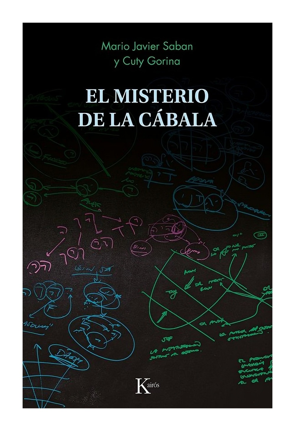 LIBRO EL MISTERIO DE LA CABALA / KAIROS / MARIO JAVIER
GORINA SANCHEZ, CUTY SAB - 1