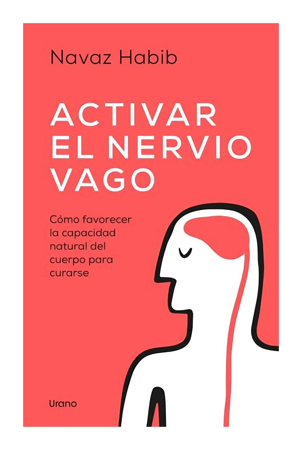 LIBRO ACTIVAR EL NERVIO VAGO / URANO / NAVAZ HABIB - 1