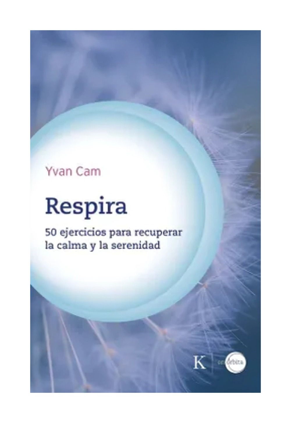 LIBRO RESPIRA / KAIROS / YVAN CAM - 1
