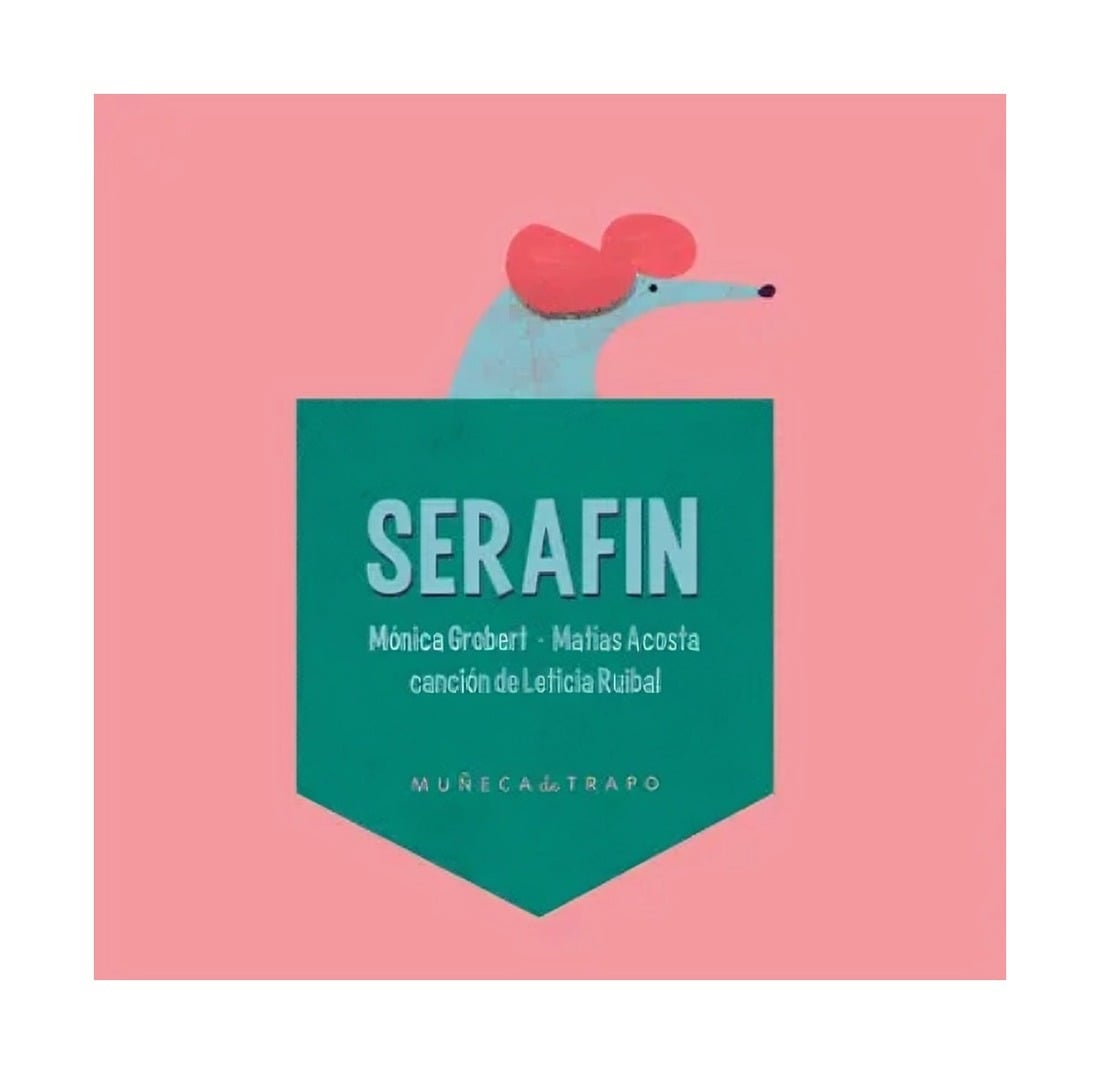 LIBRO SERAFIN / MUÑECA DE TRAPO / MONICA GROBERT - 1
