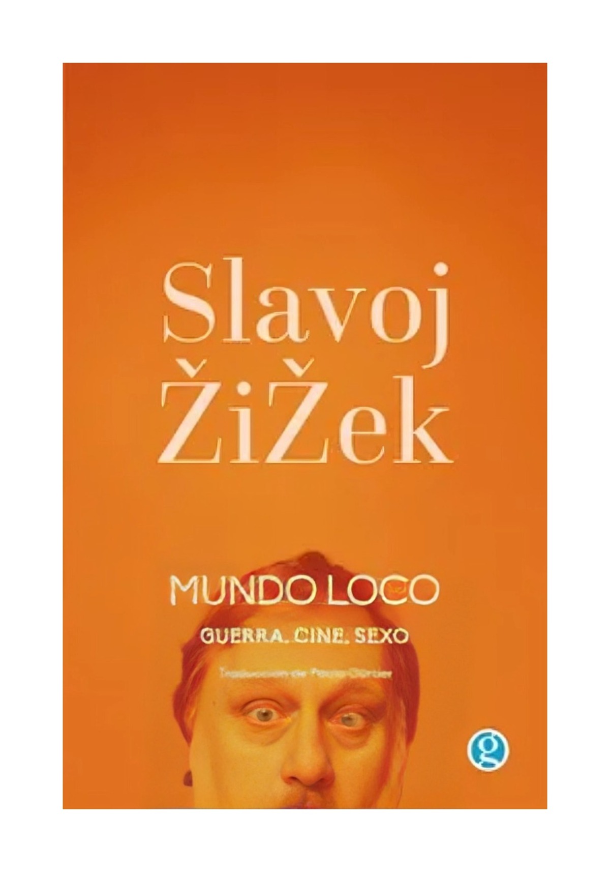 LIBRO MUNDO LOCO / GODOT / SLAVOJ ŽIŽEK - 1