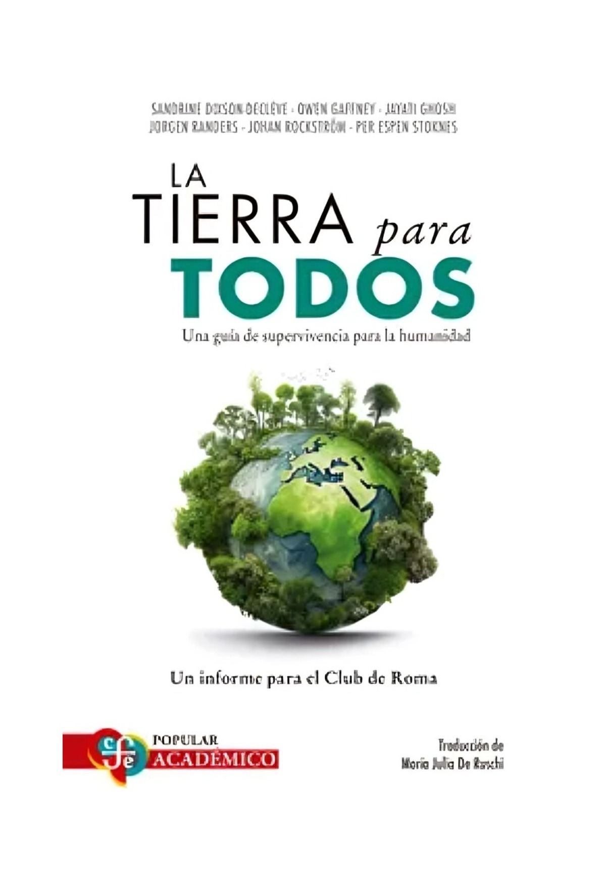 LIBRO LA TIERRA PARA TODOS. UNA GUIA DE SUPERVIVENCIA PARA LA HUMANIDAD. UN INF - 1