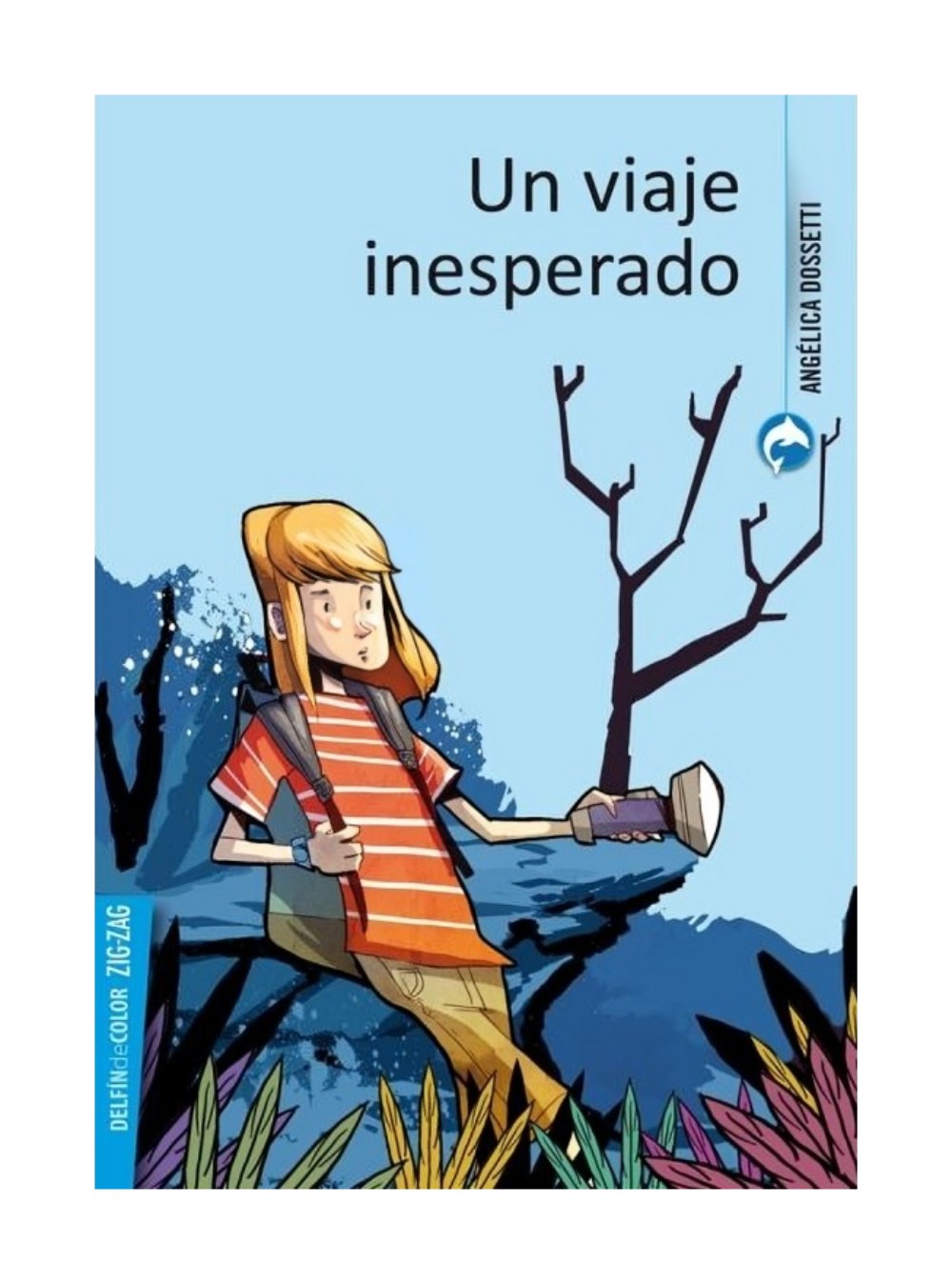 LIBRO UN VIAJE INESPERADO / ZIG-ZAG / ANGELICA DOSSETTI - 1