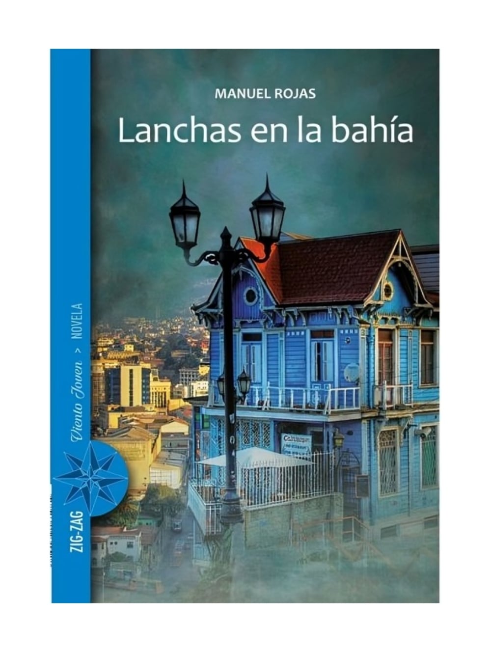 LIBRO LANCHAS EN LA BAHIA / ZIG-ZAG / MANUEL ROJAS - 1
