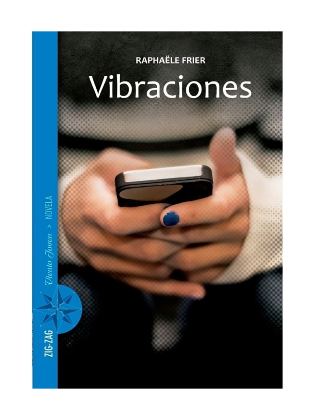 LIBRO VIBRACIONES / ZIG-ZAG / RAPHAELE FRIER - 1