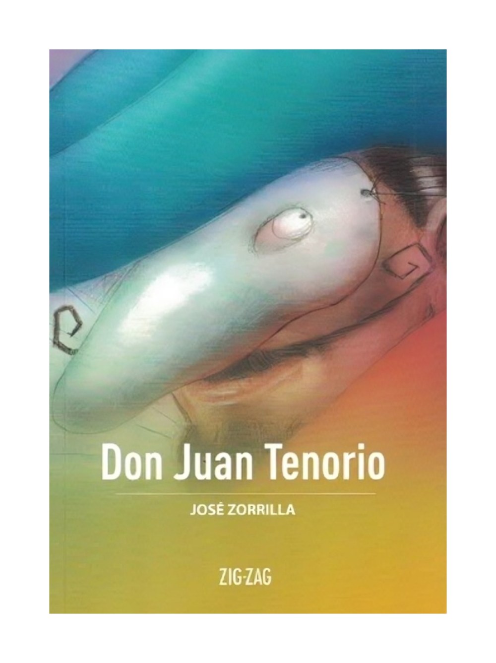 LIBRO DON JUAN TENORIO / ZIG-ZAG / JOSE ZORRILLA - 1