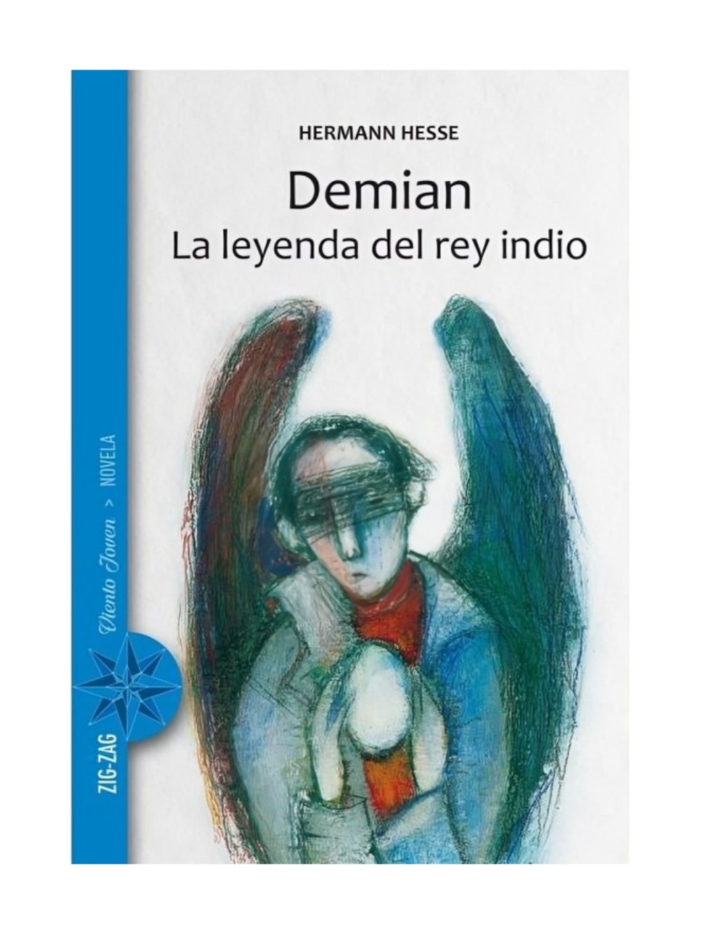 LIBRO DEMIAN / LA LEYENDA DEL REY INDIO / ZIG-ZAG / HERMANN HESSE - 1
