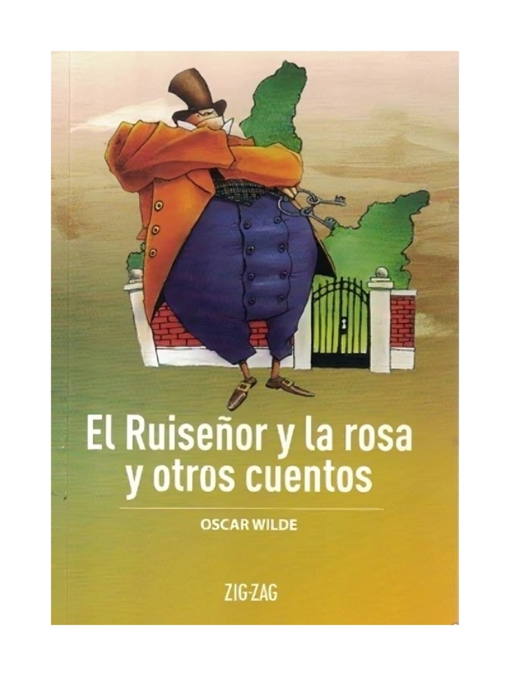 LIBRO EL RUISEÑOR Y LA ROSA Y OTROS CUENTOS / ZIG-ZAG / OSCAR WILDE - 1