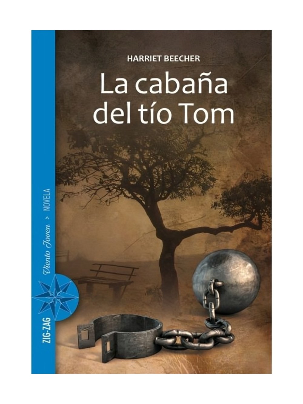 LIBRO LA CABAÑA DEL TIO TOM / ZIG-ZAG / HARRIET BEECHER - 1