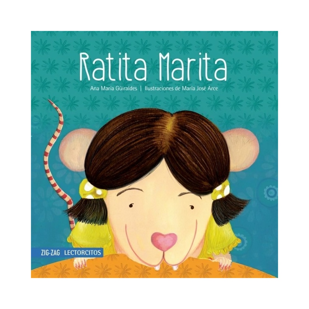LIBRO RATITA MARITA / ZIG-ZAG / ANA MARIA GUIRALDES - 1