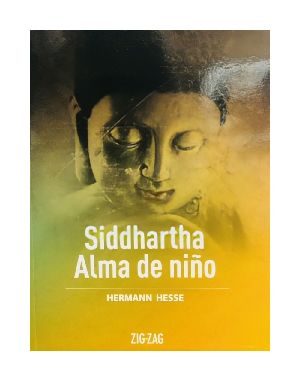 LIBRO SIDDHARTHA / ALMA DE NIÑO / ZIG-ZAG / HERMANN HESSE - 1