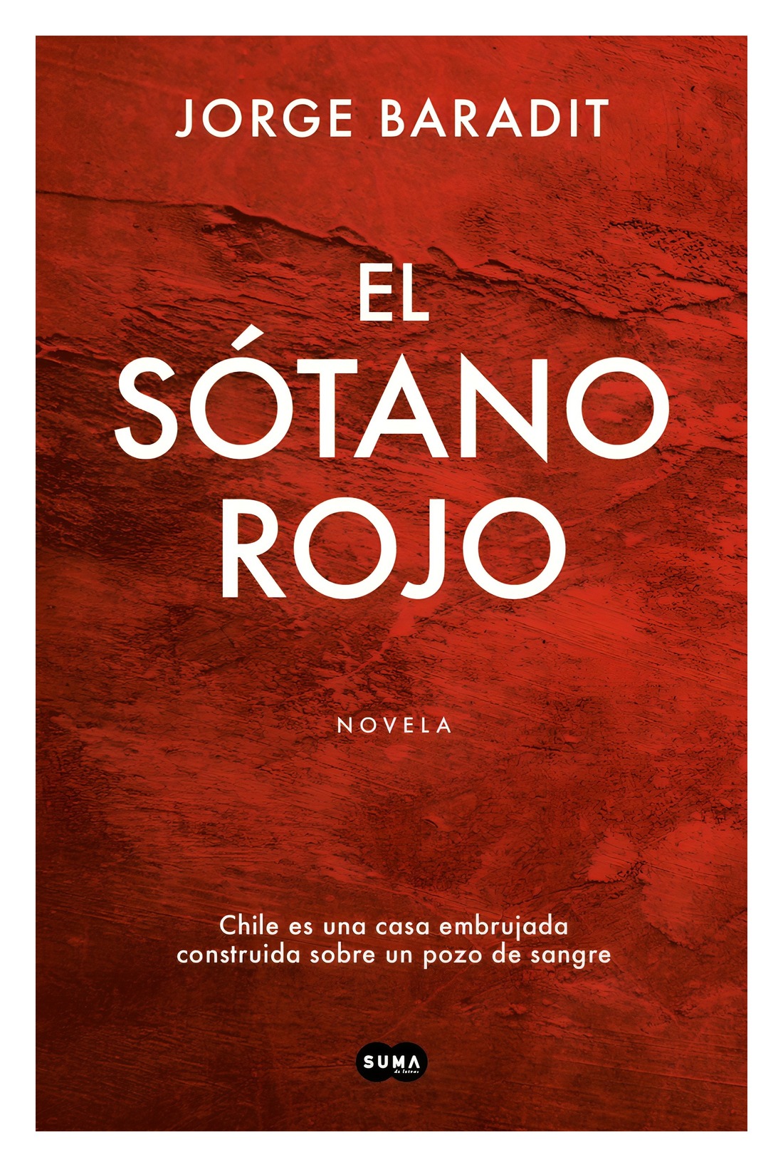 LIBRO EL SOTANO ROJO / SUMA DE LETRAS / JORGE MARCOS BARADIT MORALES - 1