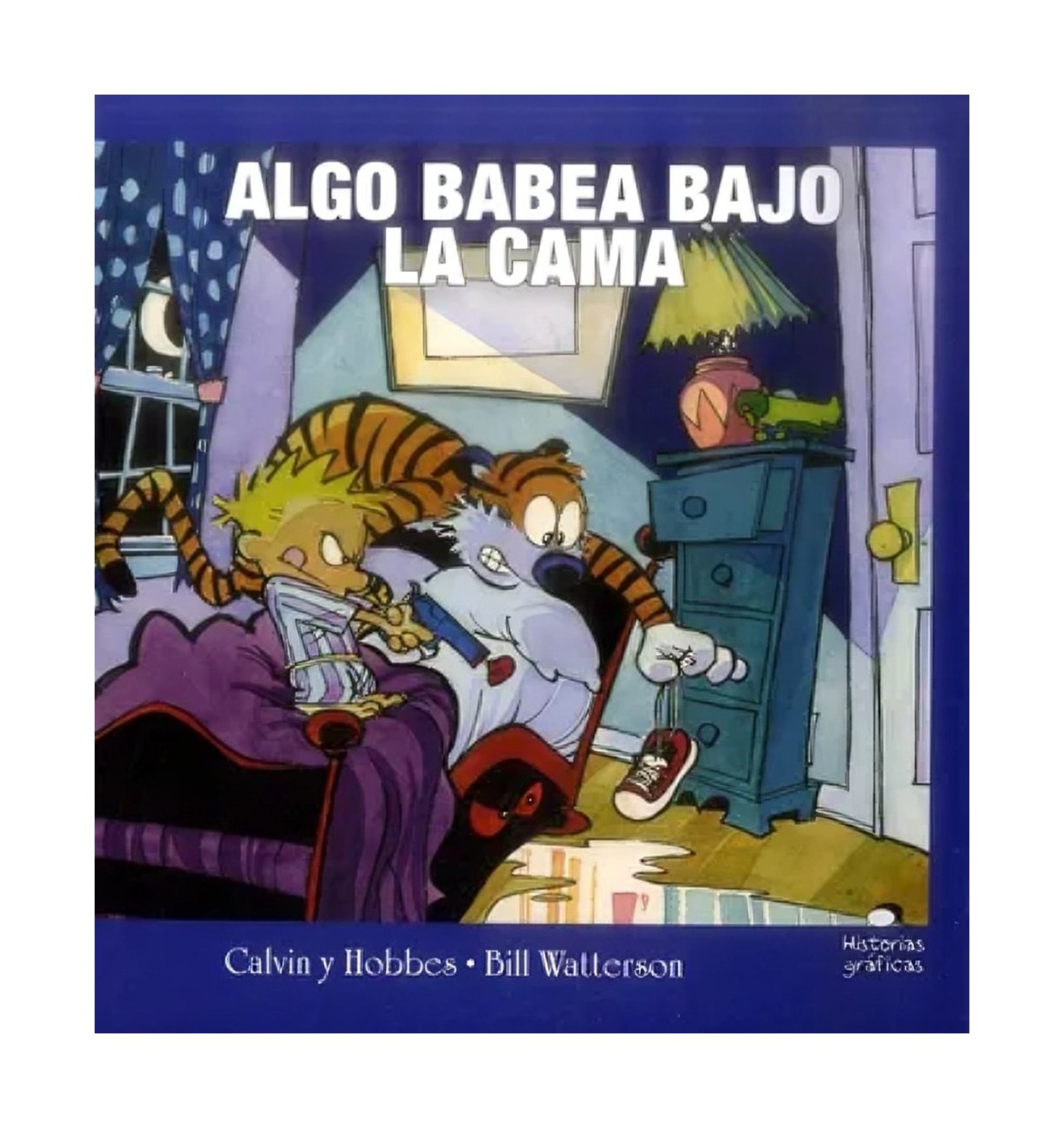 LIBRO CALVIN Y HOBBES ALGO BABEA BAJO LA CAMA / OCEANO HISTORIAS GRAFICAS / BIL - 1