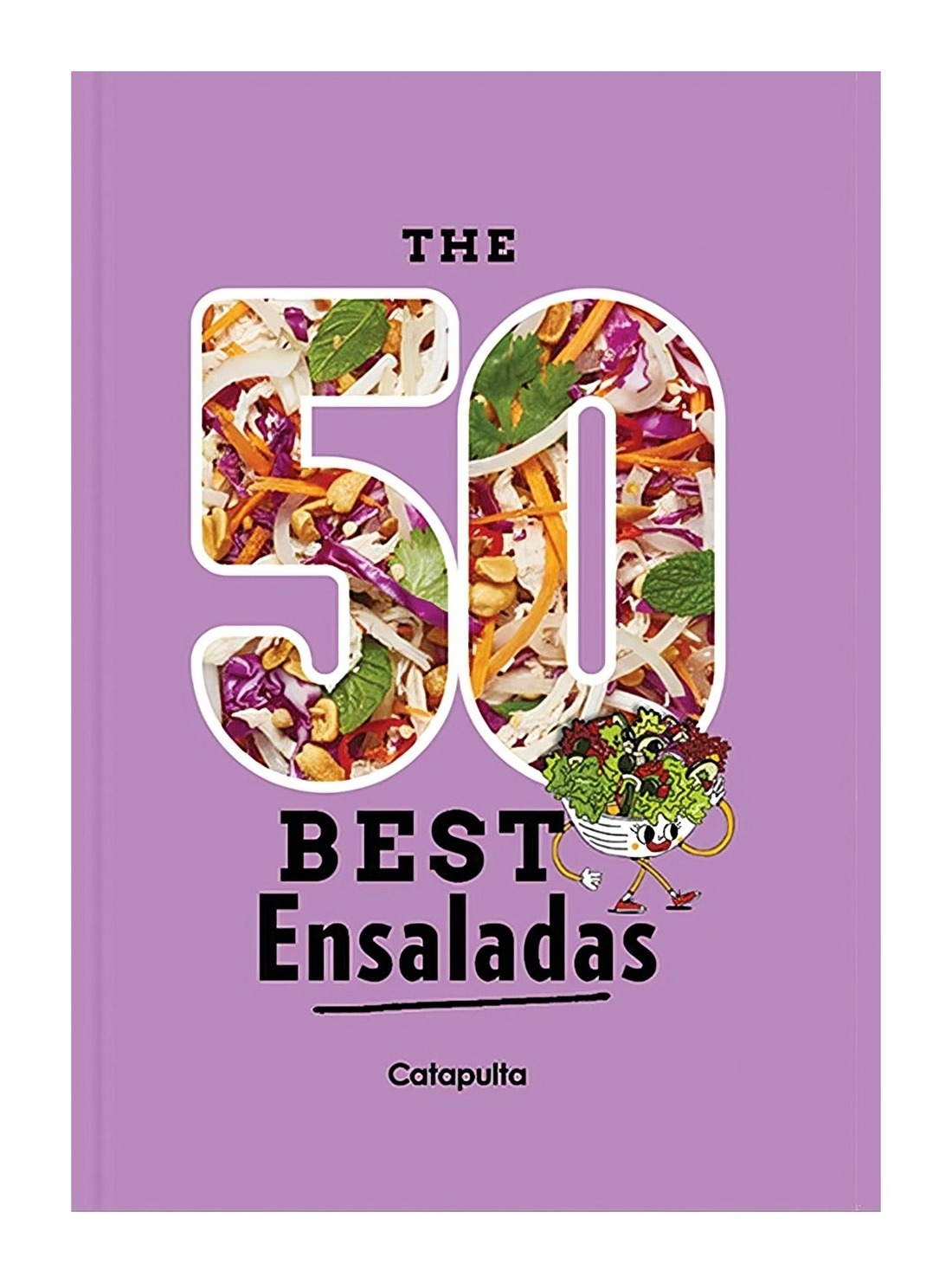 LIBRO THE 50 BEST ENSALADAS / CATAPULTA EDITORES / CATAPULTA JUNIOR - 1