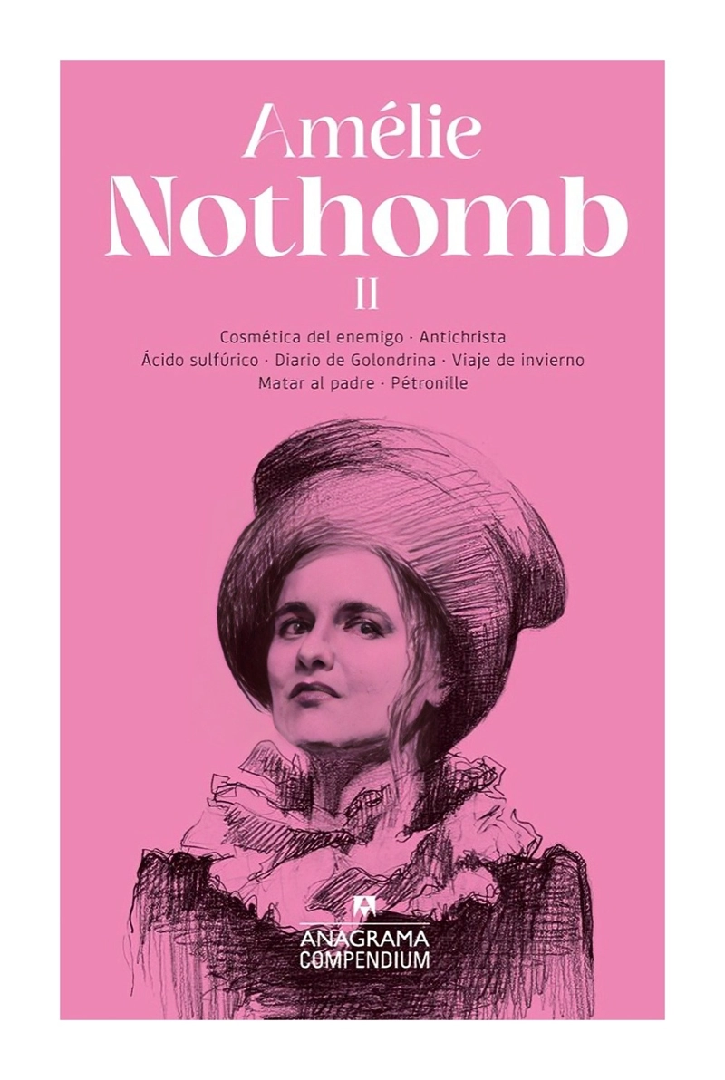 LIBRO COMPENDIUM NOTHOM II / ANAGRAMA / AMELIE NOTHOMB - 1