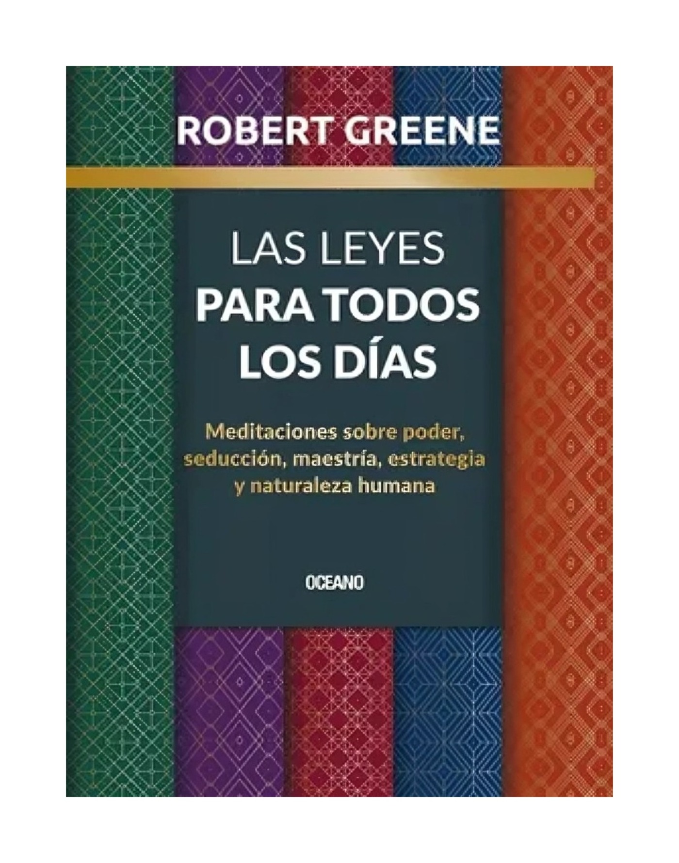 LIBRO LAS LEYES PARA TODOS LOS DIAS / OCEANO / ROBERT GREENE - 1