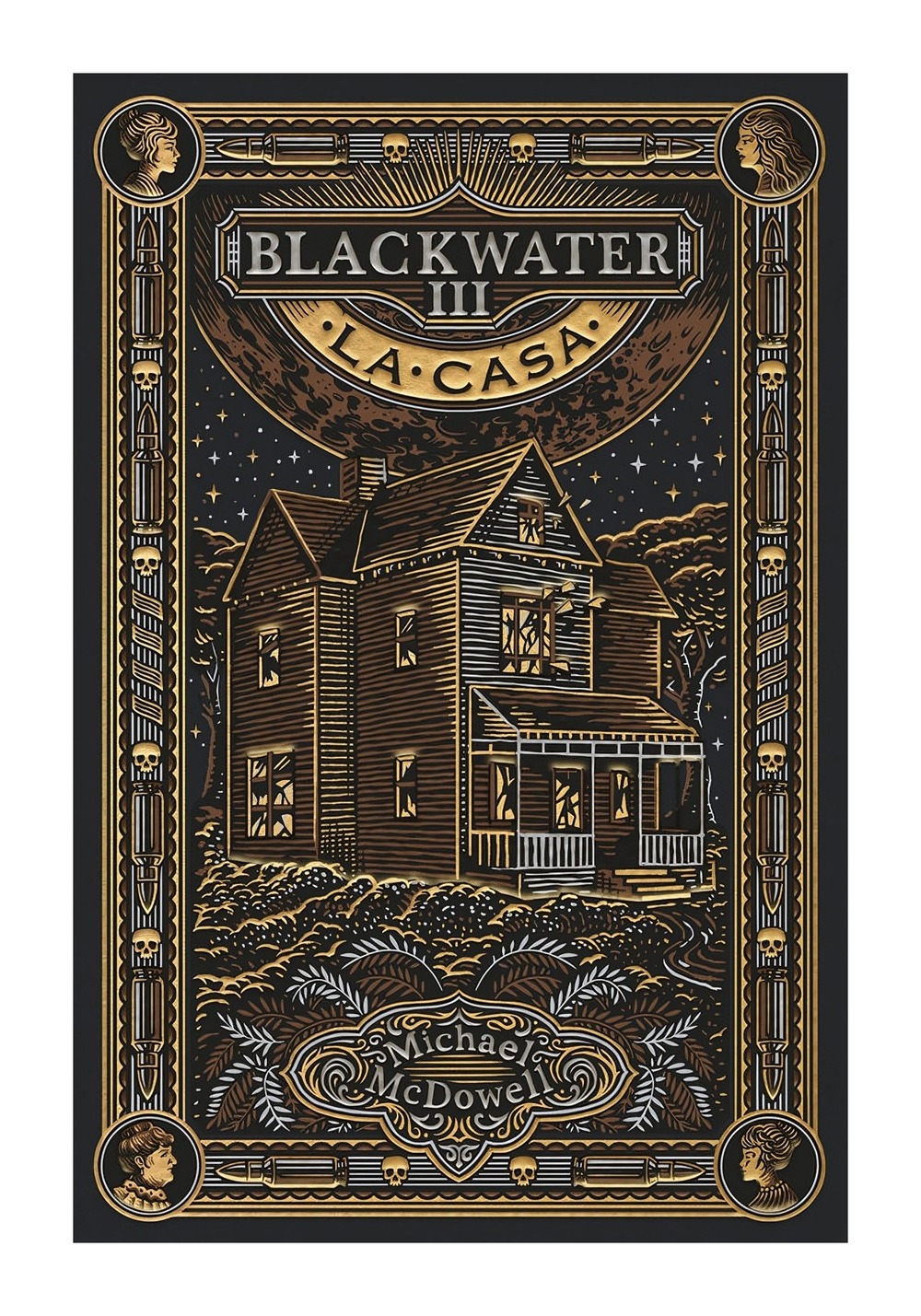 LIBRO BLACKWATER III. LA CASA / BLACKIE BOOKS / MICHAEL MCDOWELL - 1