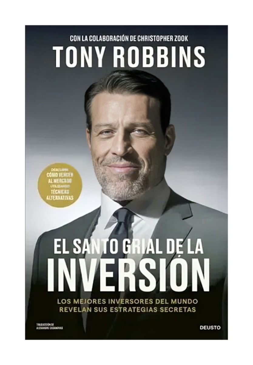 LIBRO EL SANTO GRIAL DE LA INVERSION / PAIDOS / TONY ROBBINS - 1