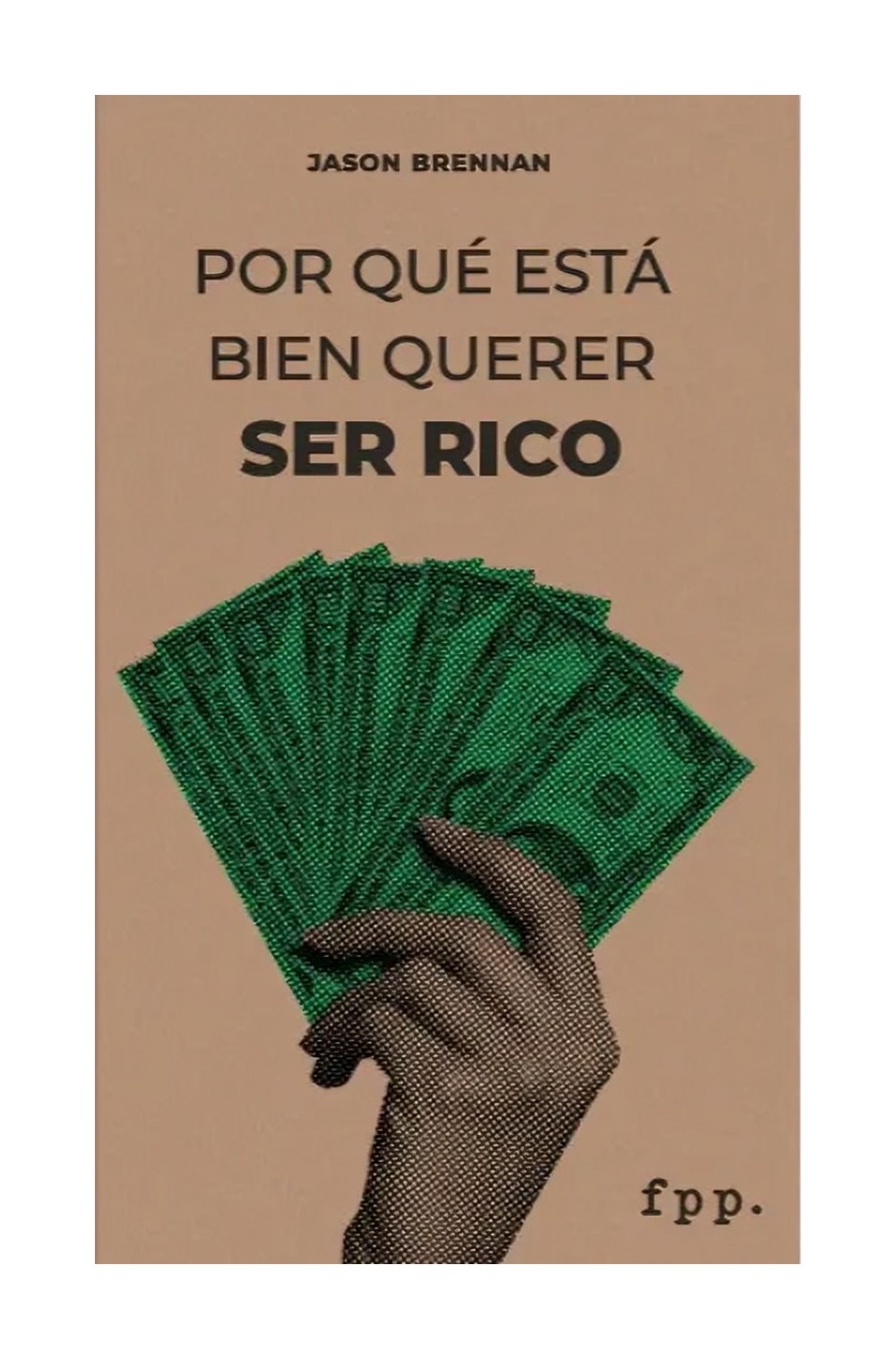 LIBRO POR QUE ESTA BIEN QUERER SER RICO / FPP / JASON BREHNAM - 1