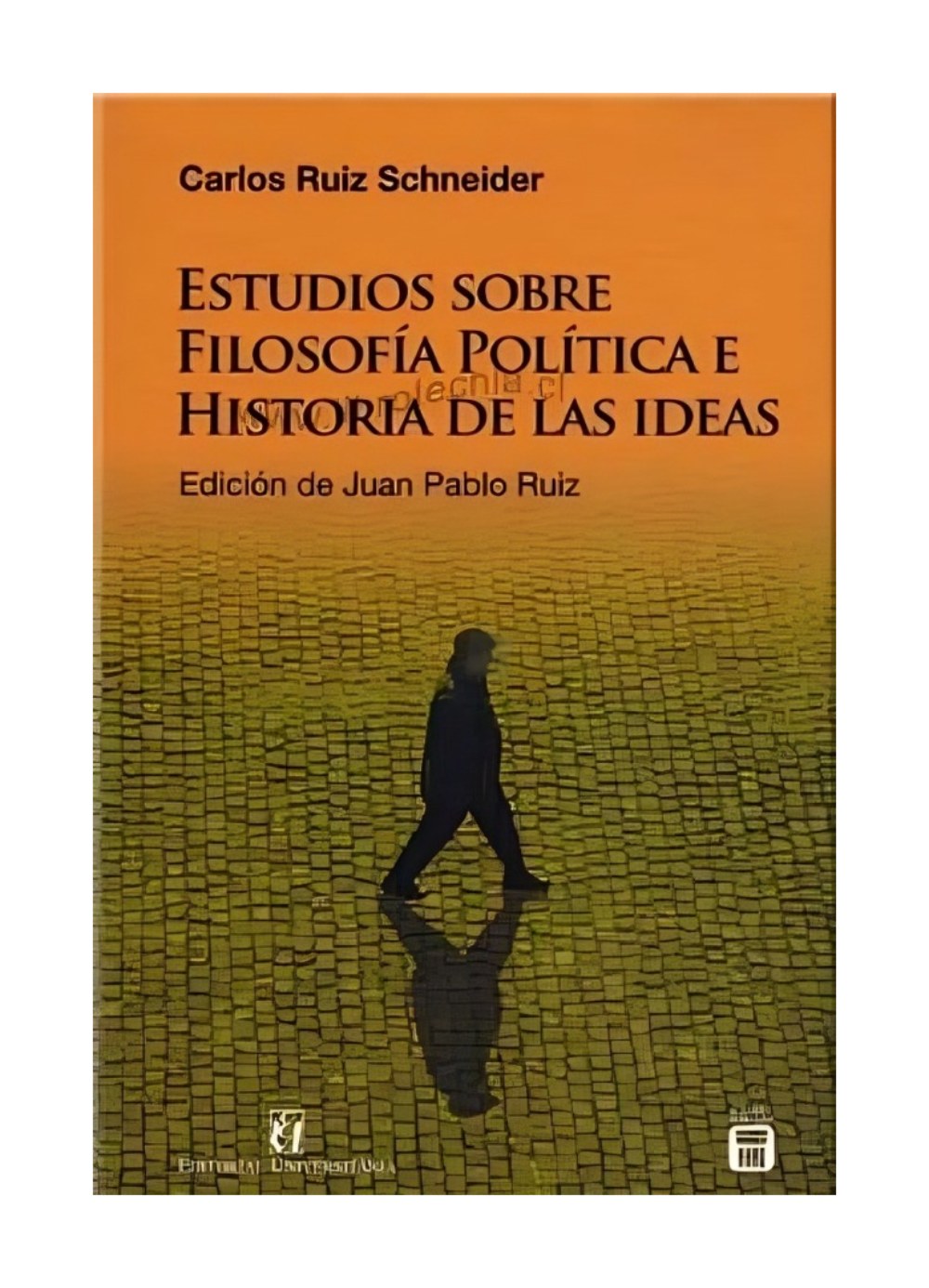 LIBRO ESTUDIOS SOBRE FILOSOFIA POLITICA E HISTORIA DE LAS IDEAS / UNIVERSITARIA - 1