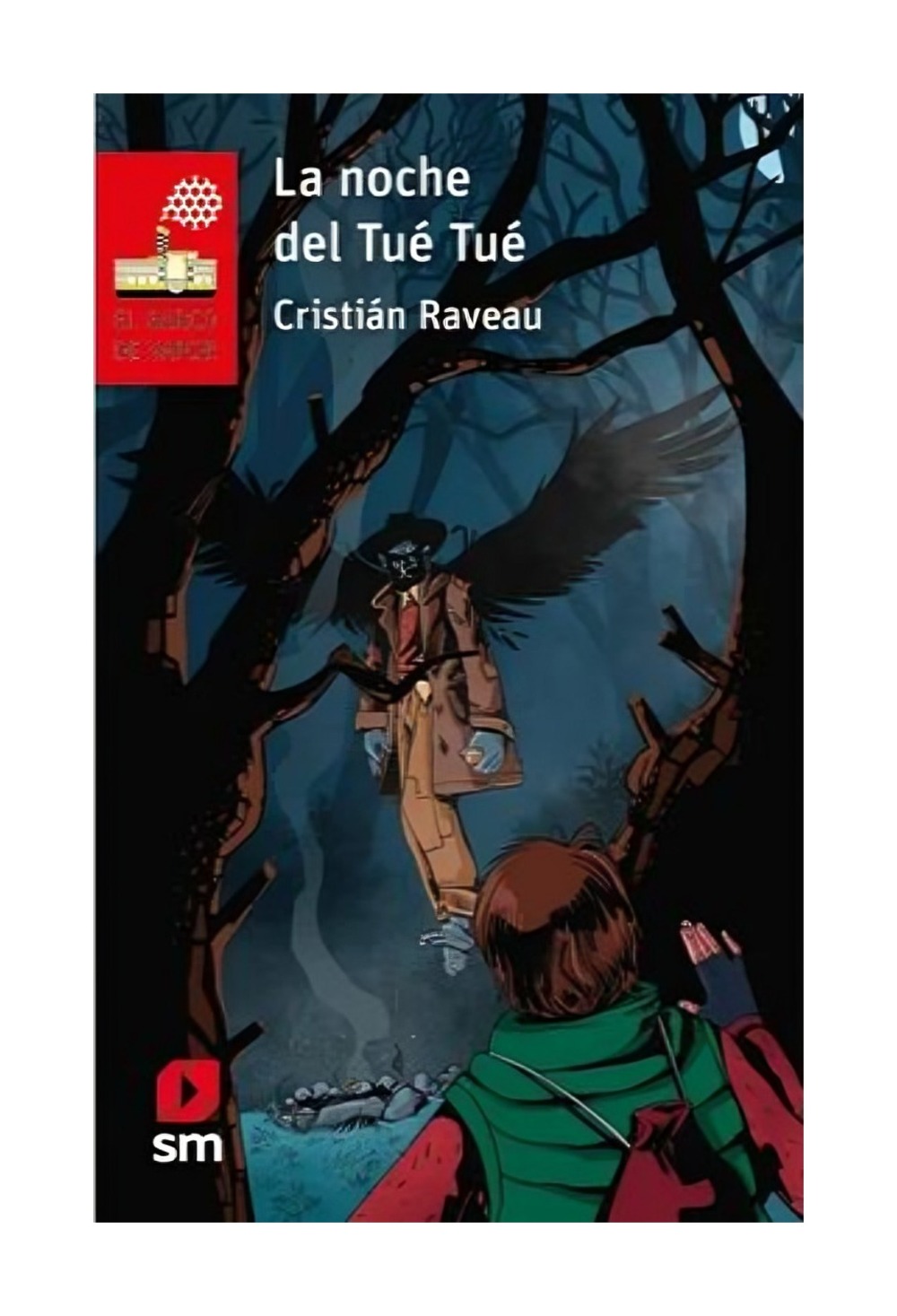 LIBRO LA NOCHE DEL TUE  TUE  / EDICIONES SM / - 1