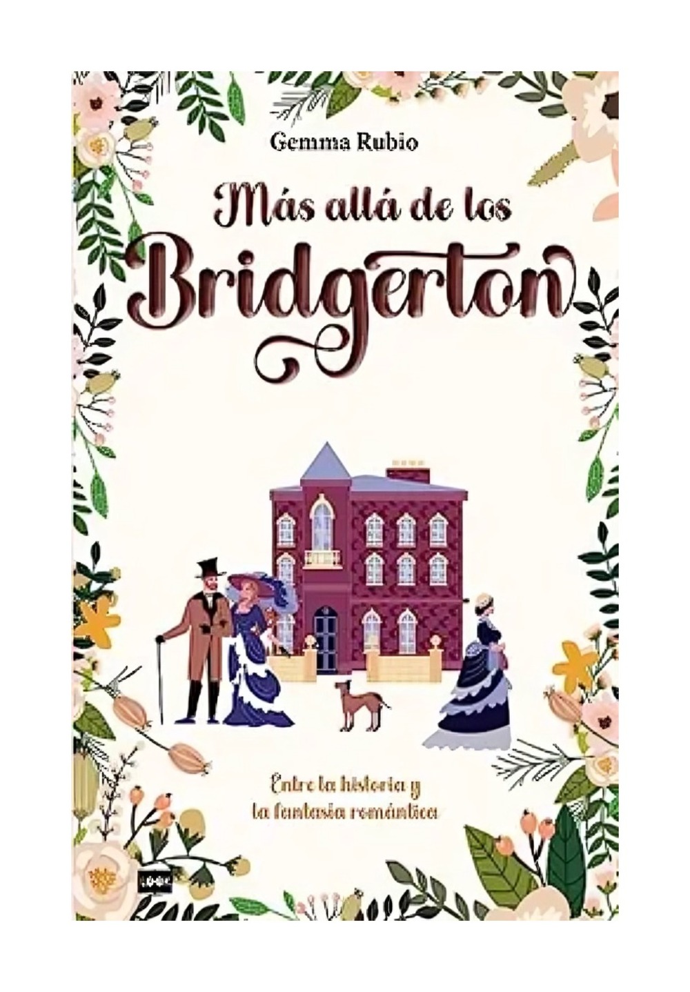 LIBRO MAS ALLA DE LOS BRIDGERTON / GEMMA RUBIO / RB - LOOK RESEÑA: DESCUBRE QUE  HAY REALMENTE DETRA - 1