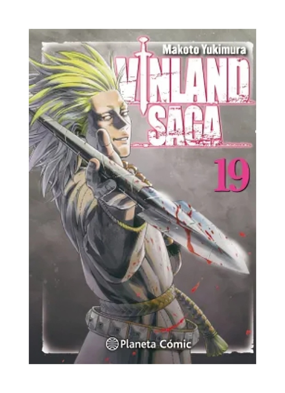 LIBRO VINLAND SAGA Nº 19 / MAKOTO YUKIMURA / PLANETA COMICS CHILE - 1