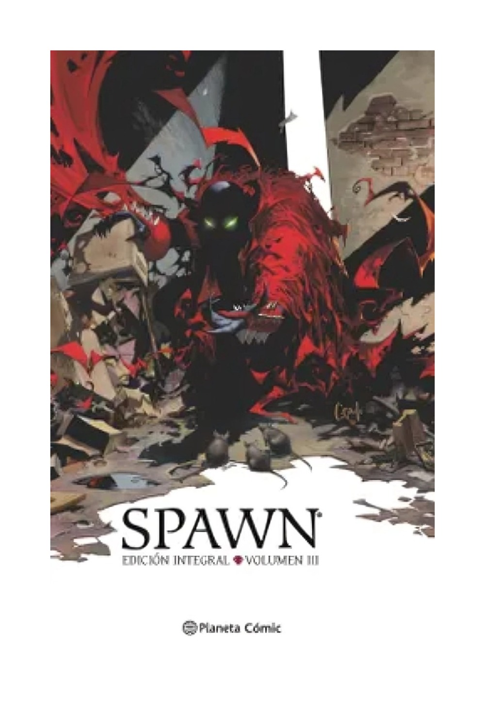 LIBRO SPAWN INTEGRAL Nº 03 - NUEVA EDICION / TODD MCFARLANE / PLANETA COMICS CH - 1