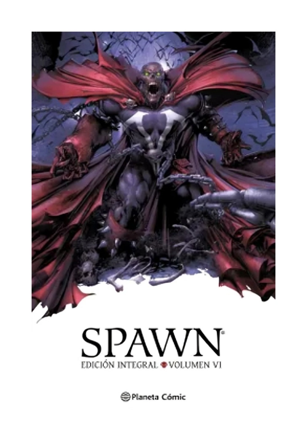LIBRO SPAWN - INTEGRAL Nº 06 NUEVA EDICION / TODD MCFARLANE / PLANETA COMICS CH - 1