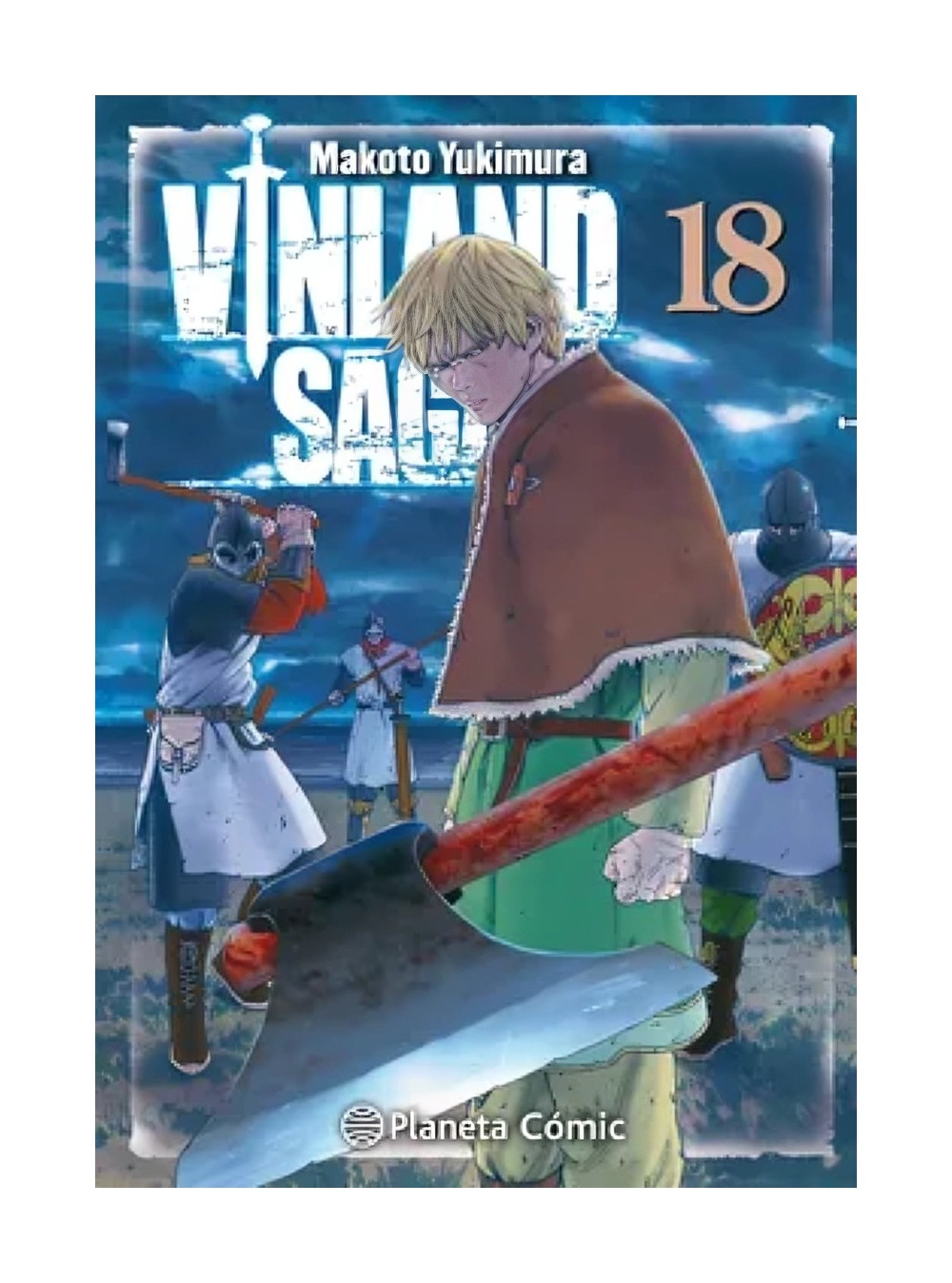 LIBRO VINLAND SAGA Nº 18 / MAKOTO YUKIMURA / PLANETA COMICS CHILE - 1