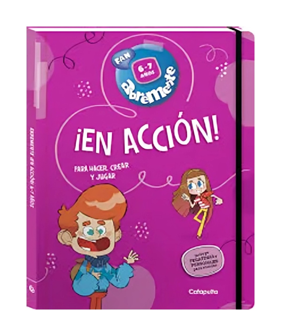 LIBRO ABREMENTE EN ACCION 6-7 / EDITORES DE CATAPULTA / CATAPULTA EDITORES - 1