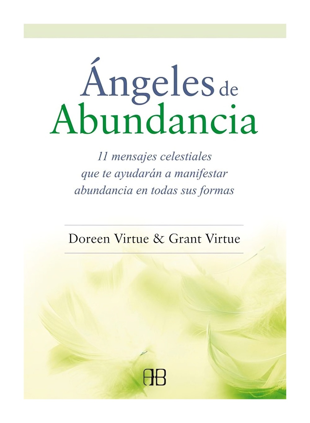 LIBRO ANGELES DE ABUNDANCIA / DOREEN VIRTUE / ARKANO BOOKS - 1