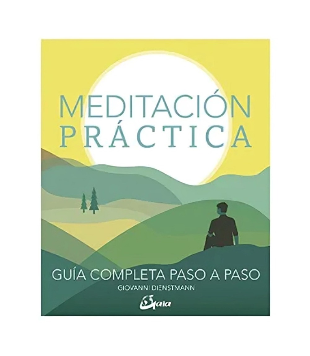 LIBRO MEDITACION PRACTICA / GIOVANNI DIENSTMANN / GAIA EDICIONES - 1